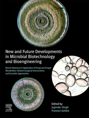 cover image of New and Future Developments in Microbial Biotechnology and Bioengineering
